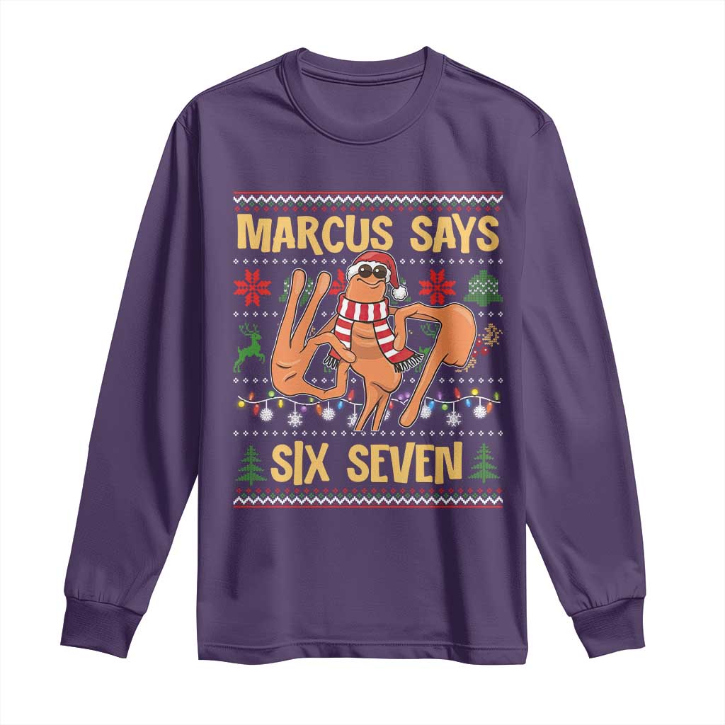 Funny Gen Z Alpha Ugly Christmas Gift Long Sleeve Shirt Marcus Says Six Seven TS12 Purple Print Your Wear