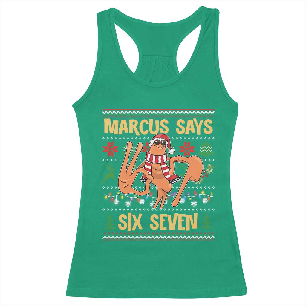 Funny Gen Z Alpha Ugly Christmas Gift Racerback Tank Top Marcus Says Six Seven TS12 Irish Green Print Your Wear