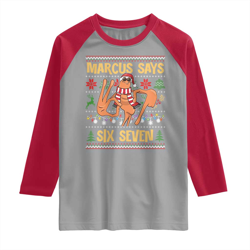 Funny Gen Z Alpha Ugly Christmas Gift Raglan Shirt Marcus Says Six Seven TS12 Sport Gray Red Print Your Wear