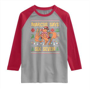 Funny Gen Z Alpha Ugly Christmas Gift Raglan Shirt Marcus Says Six Seven TS12 Sport Gray Red Print Your Wear