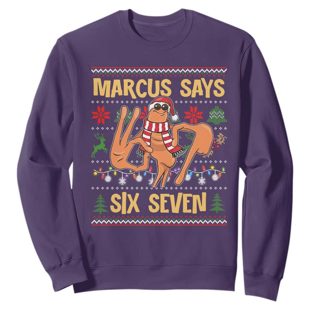 Funny Gen Z Alpha Ugly Christmas Gift Sweatshirt Marcus Says Six Seven TS12 Purple Print Your Wear