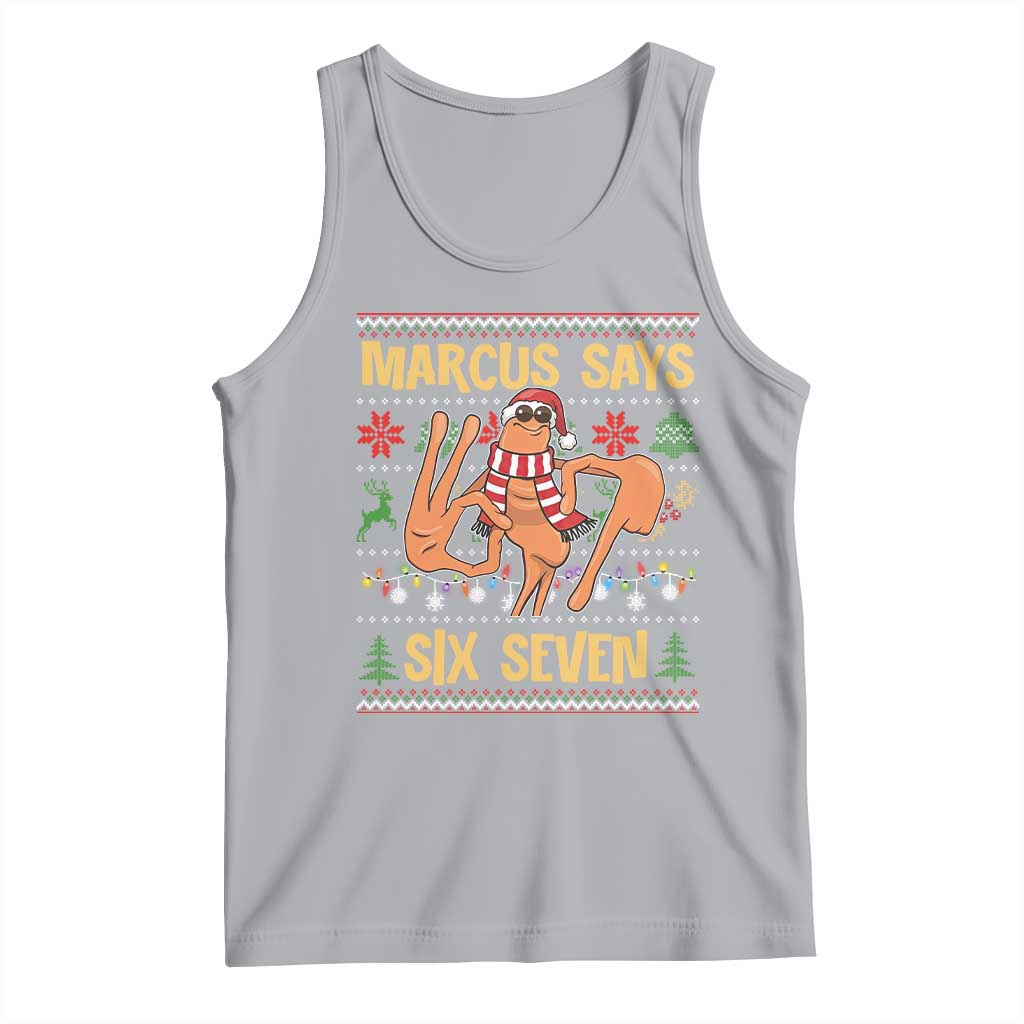 Funny Gen Z Alpha Ugly Christmas Gift Tank Top Marcus Says Six Seven TS12 Athletic Heather Print Your Wear
