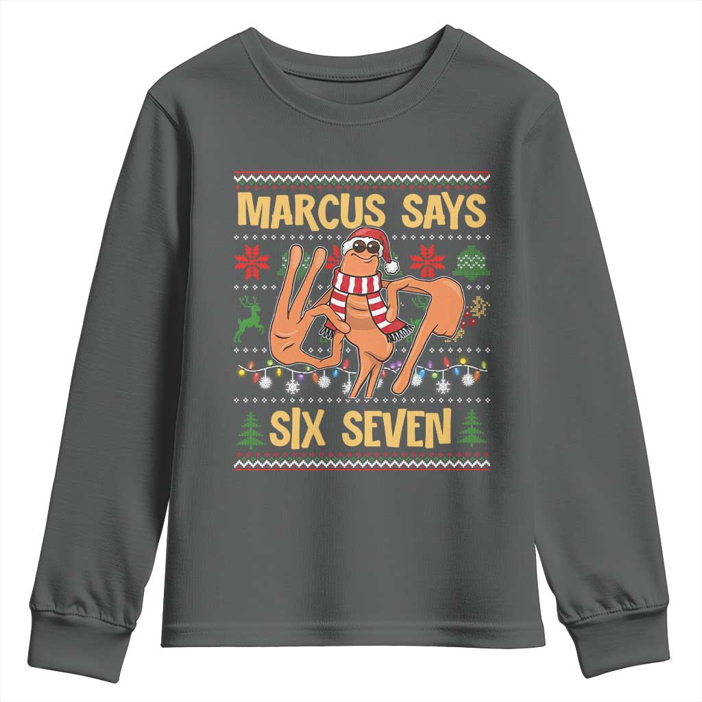 Funny Gen Z Alpha Ugly Christmas Gift Youth Sweatshirt Marcus Says Six Seven TS12 Dark Heather Print Your Wear
