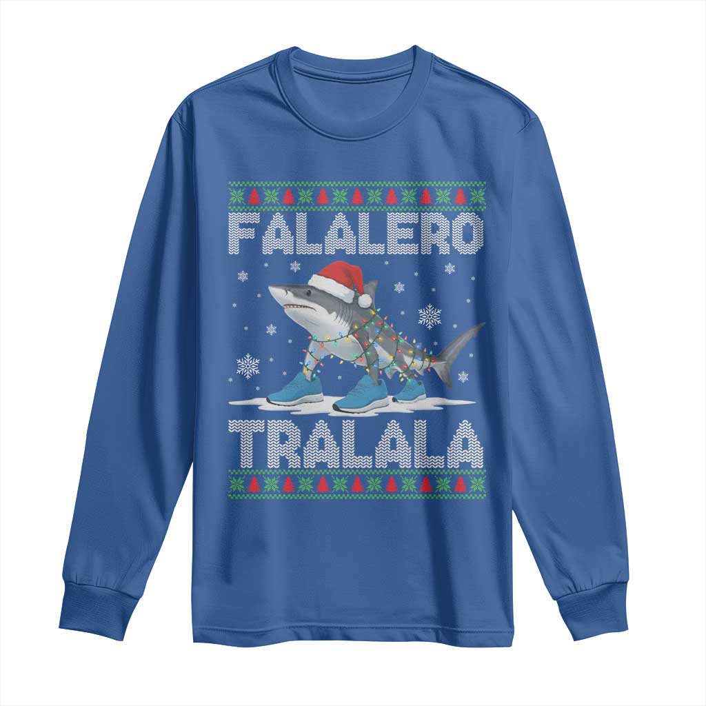 Falalero Tralala Italian Brainrot Meme Christmas Long Sleeve Shirt Funny Gen Z Alpha Ugly Xmas Gift TS12 Royal Blue Print Your Wear