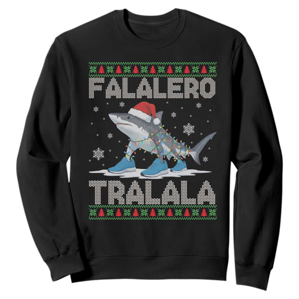Falalero Tralala Italian Brainrot Meme Christmas Sweatshirt Funny Gen Z Alpha Ugly Xmas Gift TS12 Black Print Your Wear