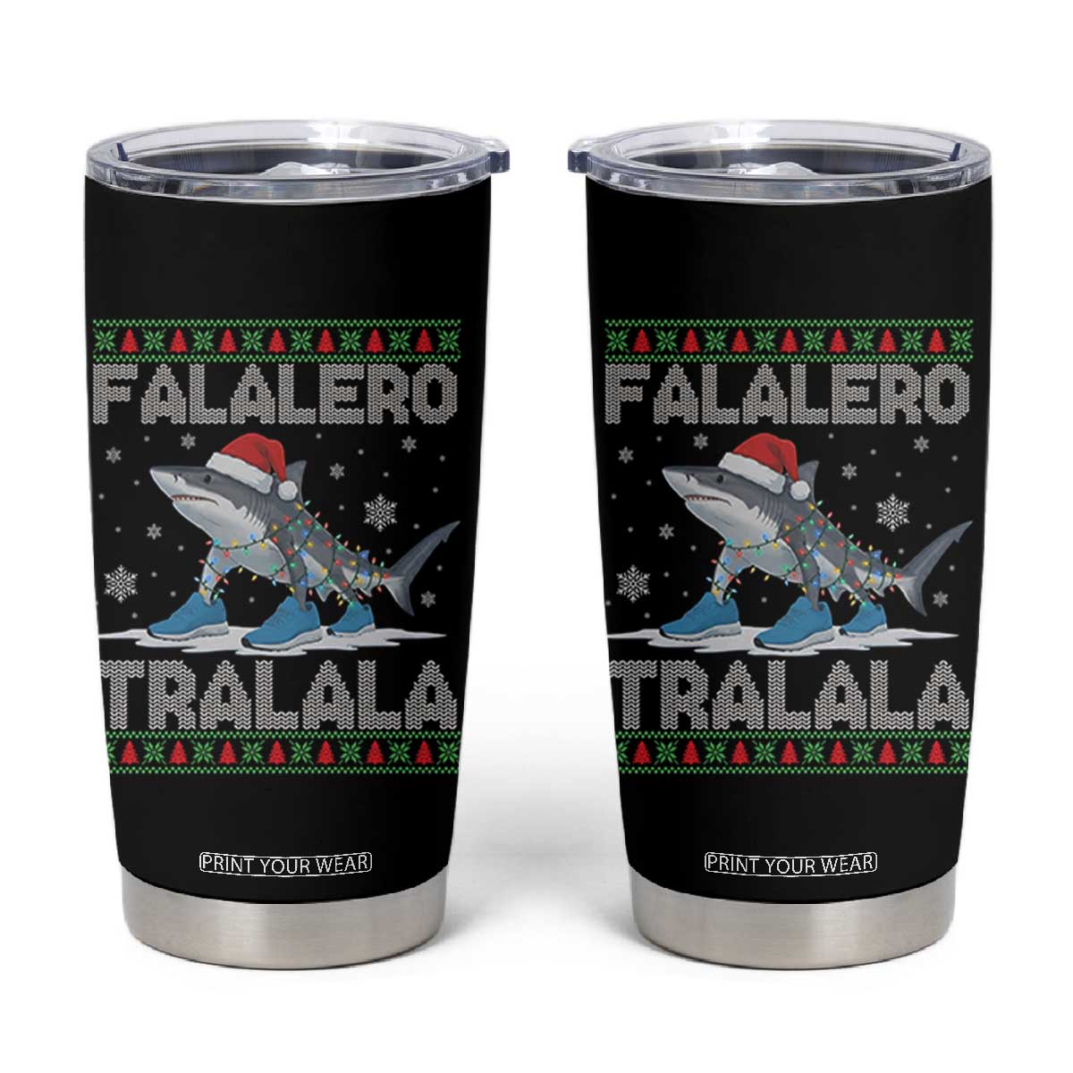 Falalero Tralala Italian Brainrot Meme Christmas Tumbler Cup Funny Gen Z Alpha Ugly Xmas Gift TS12 Black Print Your Wear