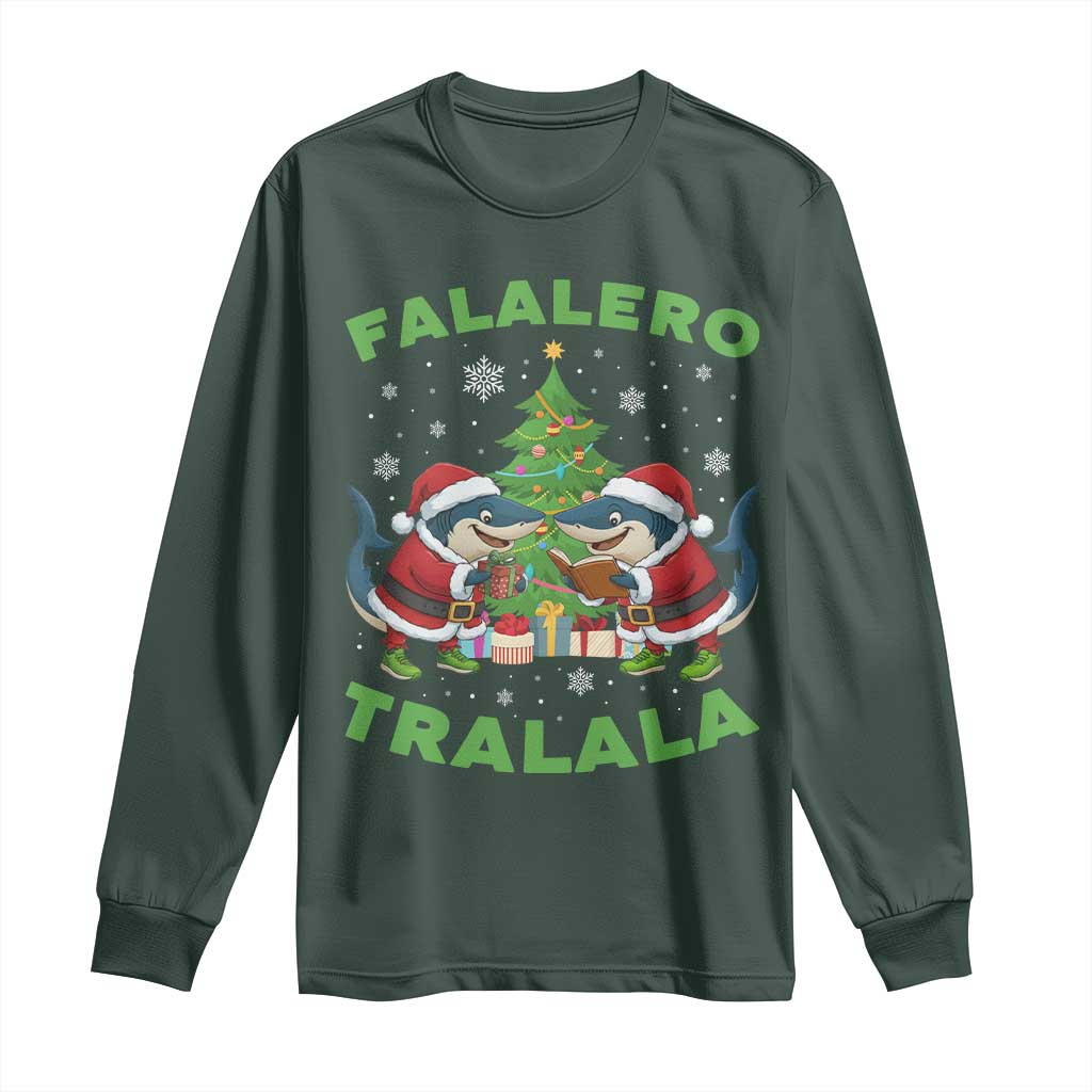 Falalero Tralala Long Sleeve Shirt Funny Italian Brainrot Meme Christmas Gift TS12 Dark Forest Green Print Your Wear