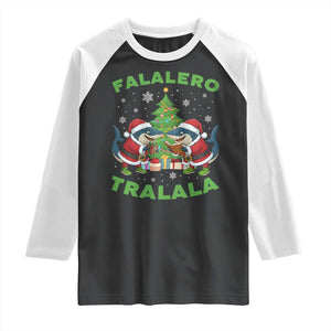 Falalero Tralala Raglan Shirt Funny Italian Brainrot Meme Christmas Gift TS12 Black White Print Your Wear