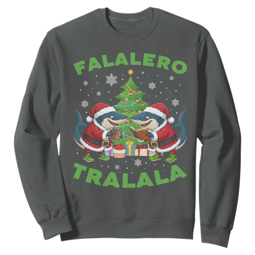 Falalero Tralala Sweatshirt Funny Italian Brainrot Meme Christmas Gift TS12 Dark Heather Print Your Wear