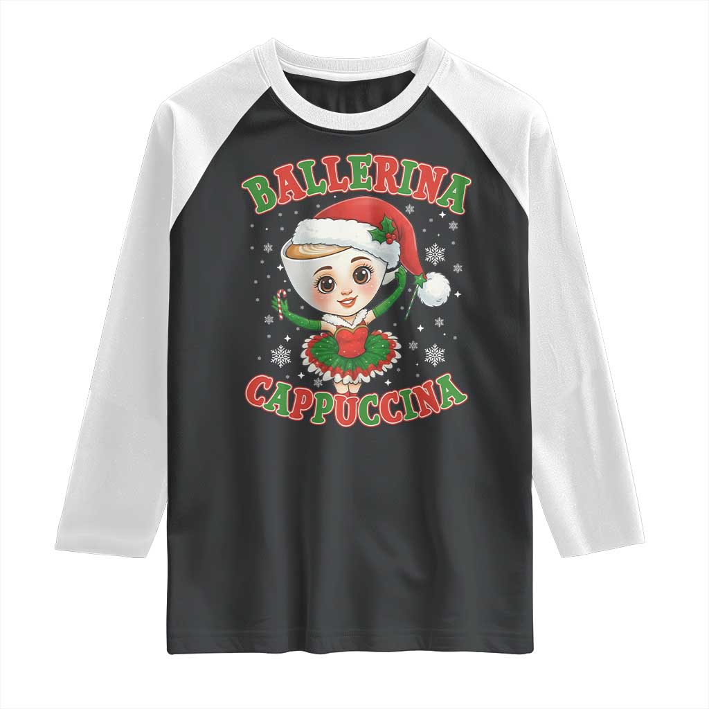 Ballerina Cappuccina Raglan Shirt Funny Italian Brainrot Meme Christmas Gift TS12 Black White Print Your Wear