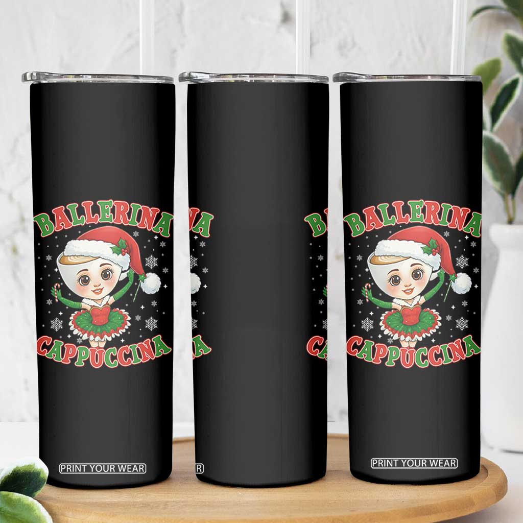 Ballerina Cappuccina Skinny Tumbler Funny Italian Brainrot Meme Christmas Gift TS12 Print Your Wear
