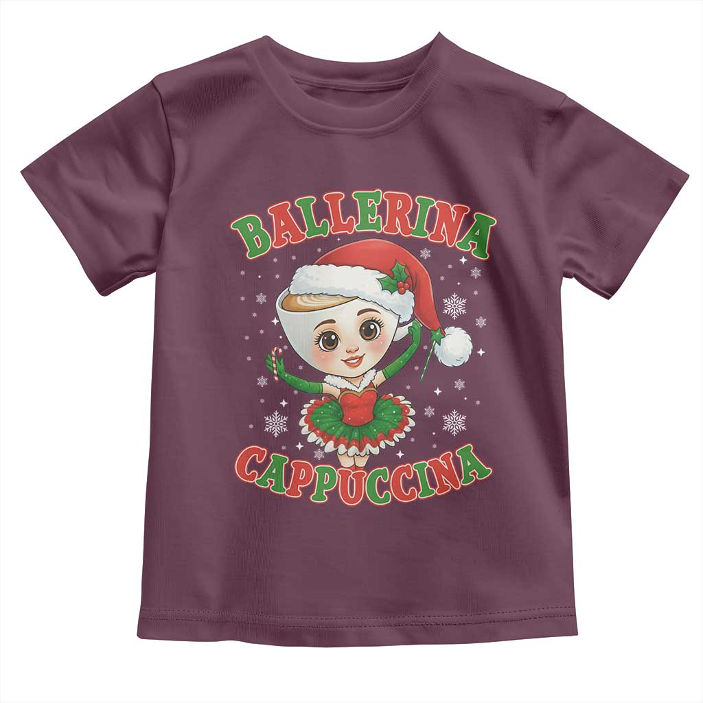 Ballerina Cappuccina Toddler T Shirt Funny Italian Brainrot Meme Christmas Gift TS12 Maroon Print Your Wear