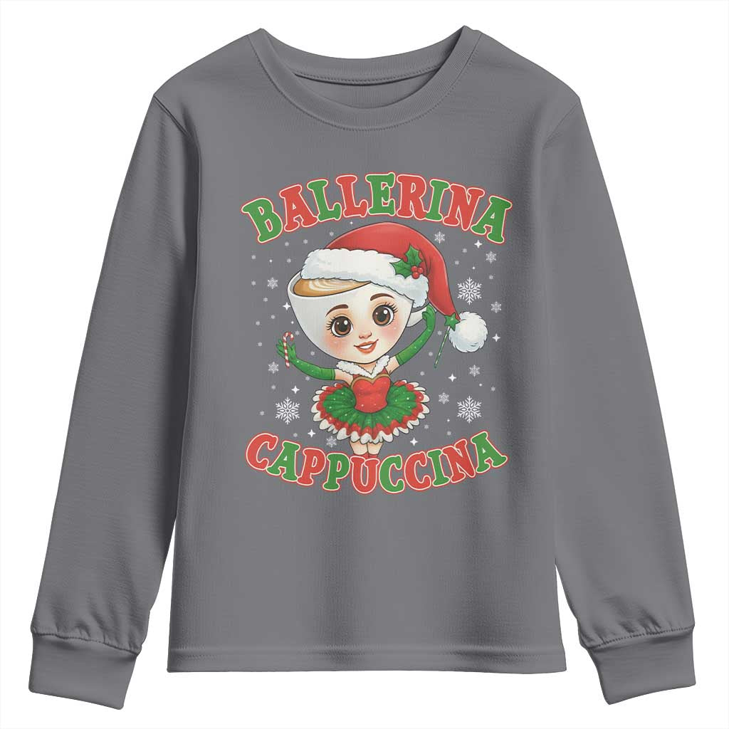 Ballerina Cappuccina Youth Sweatshirt Funny Italian Brainrot Meme Christmas Gift TS12 Charcoal Print Your Wear