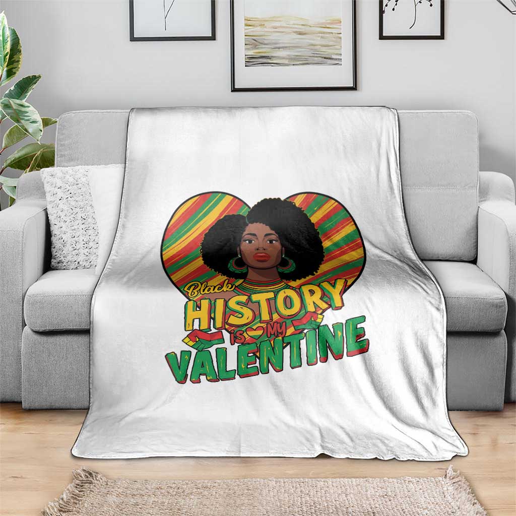 Black History Is My Valentine Throw Blanket Gift For Black Women TS12 Print Your Wear
