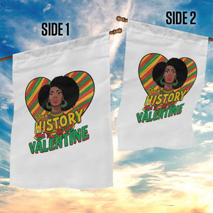 Black History Is My Valentine Garden Flag Gift For Black Women TS12 Print Your Wear