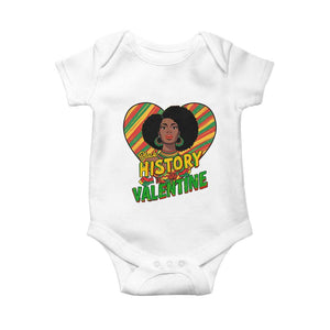 Black History Is My Valentine Baby Onesie Gift For Black Women TS12 White Print Your Wear