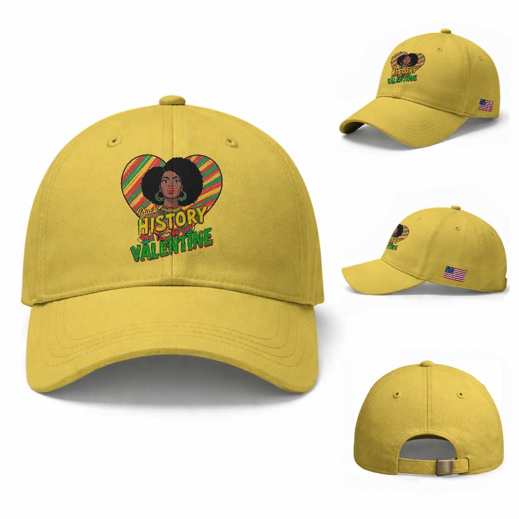 Black History Is My Valentine Baseball Cap Gift For Black Women TS12 Baseball Cap Universal Fit Yellow Print Your Wear