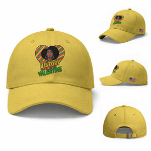 Black History Is My Valentine Baseball Cap Gift For Black Women TS12 Baseball Cap Universal Fit Yellow Print Your Wear