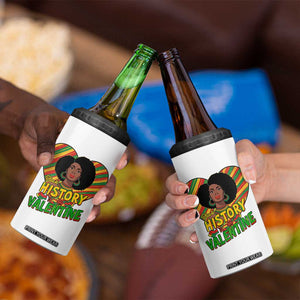 Black History Is My Valentine 4 in 1 Can Cooler Tumbler Gift For Black Women TS12 Print Your Wear