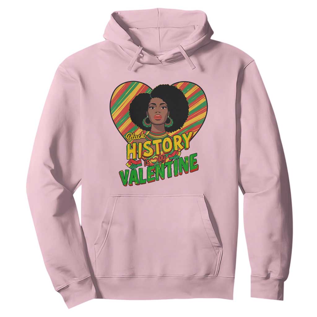 Black History Is My Valentine Hoodie Gift For Black Women TS12 Light Pink Print Your Wear
