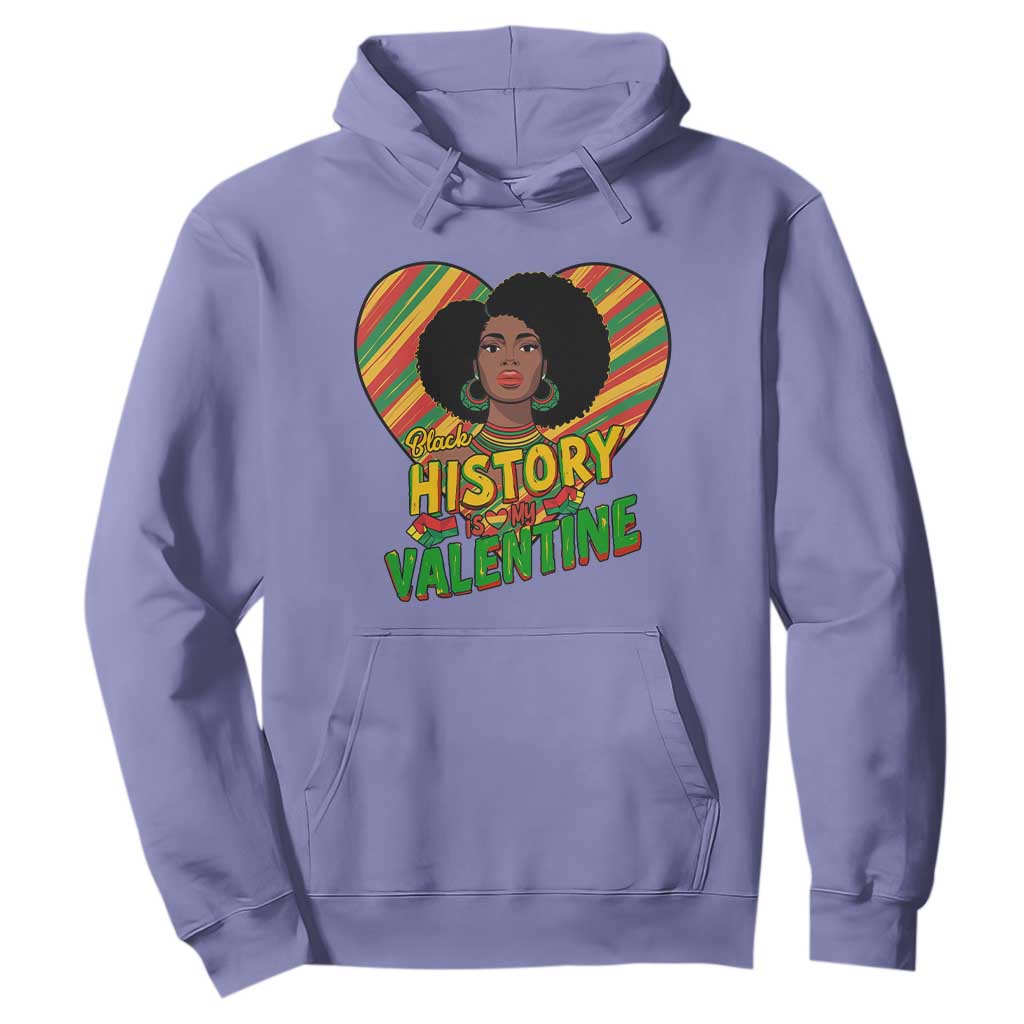 Black History Is My Valentine Hoodie Gift For Black Women - Print Your Wear