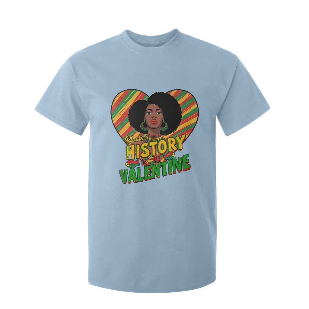Black History Is My Valentine T Shirt For Kid Gift For Black Women TS12 Light Blue Print Your Wear