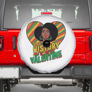 Black History Is My Valentine Spare Tire Cover Gift For Black Women TS12 White Print Your Wear