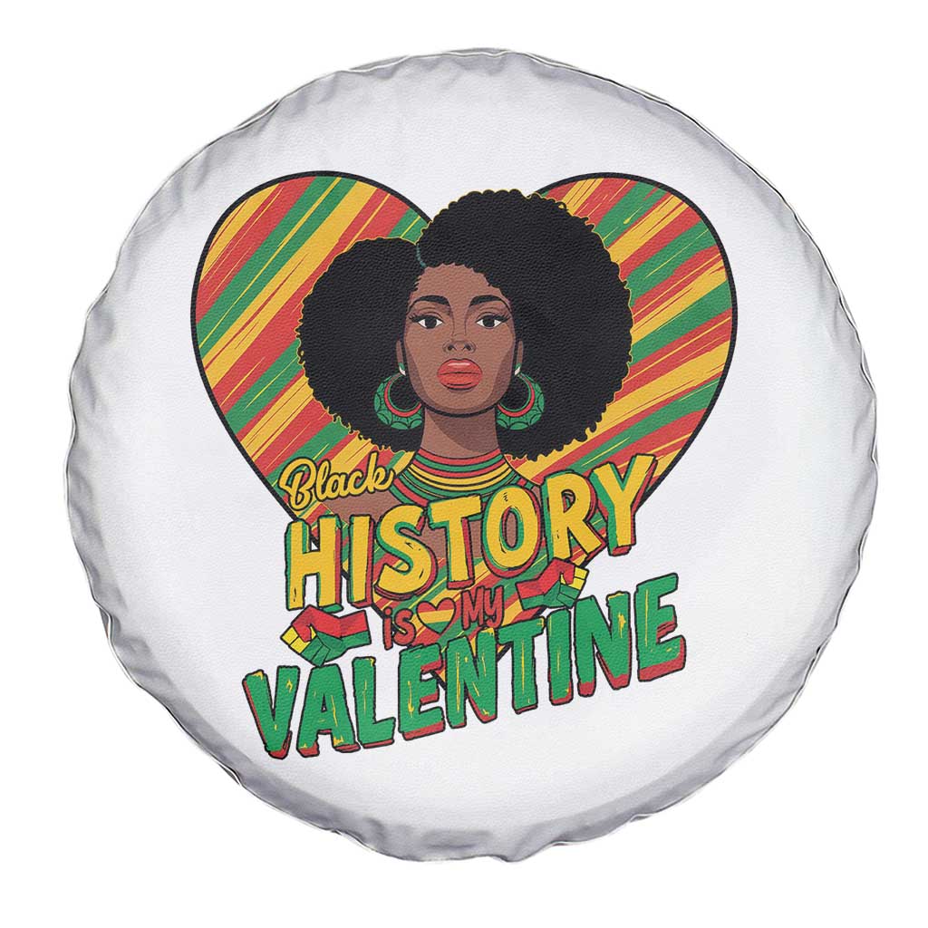 Black History Is My Valentine Spare Tire Cover Gift For Black Women TS12 Print Your Wear