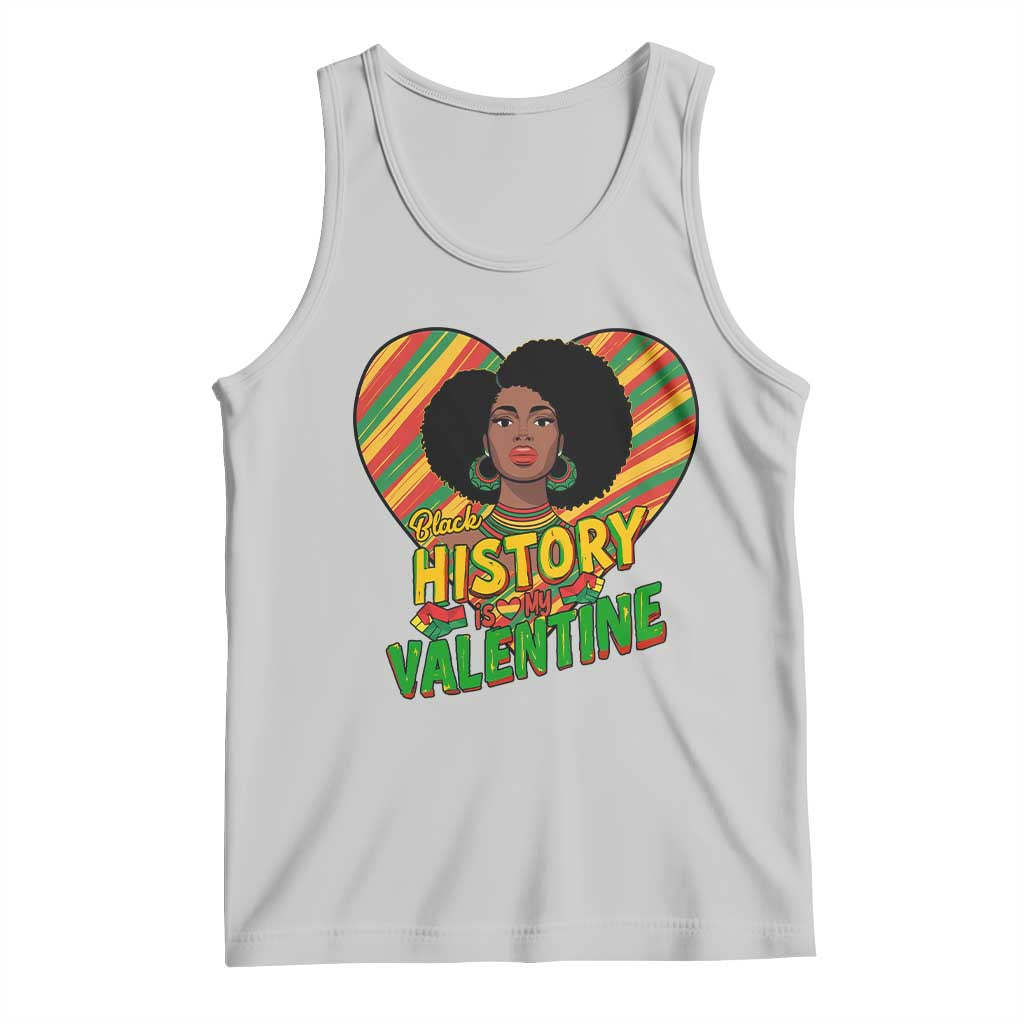 Black History Is My Valentine Tank Top Gift For Black Women TS12 Ash Print Your Wear