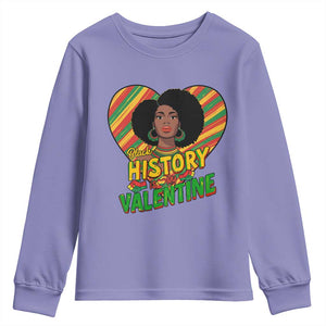 Black History Is My Valentine Youth Sweatshirt Gift For Black Women TS12 Violet Print Your Wear