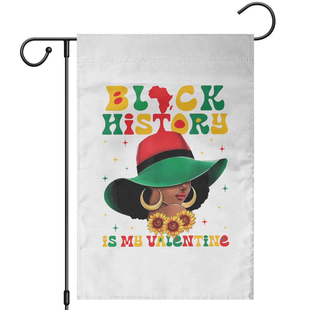 Black History Is My Valentine Garden Flag Women Gift For February TS12 White Print Your Wear