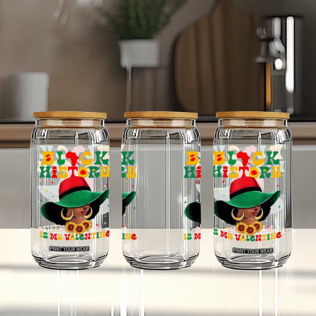 Black History Is My Valentine Glass Can Women Gift For February TS12 Print Your Wear