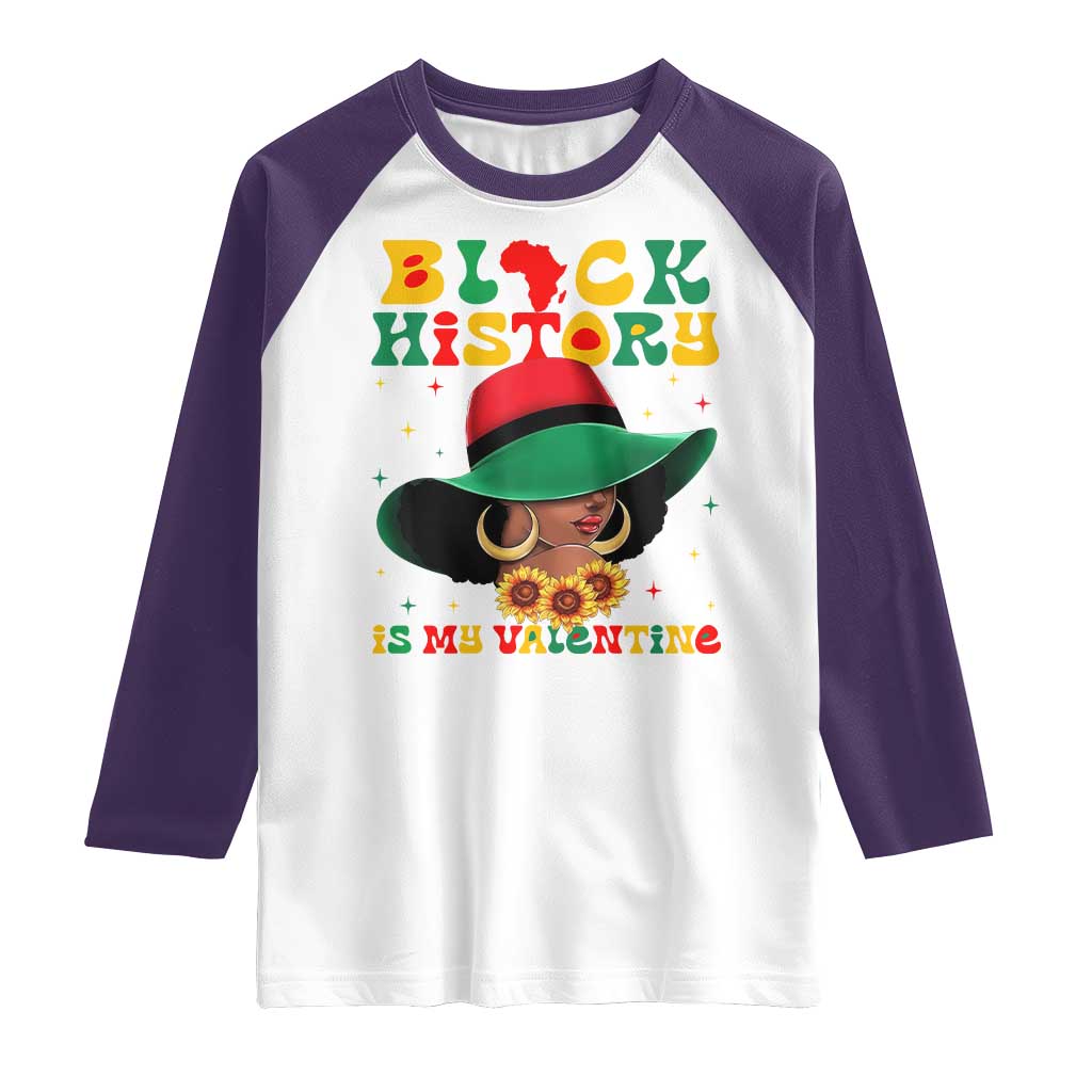 Black History Is My Valentine Raglan Shirt Women Gift For February TS12 White Purple Print Your Wear