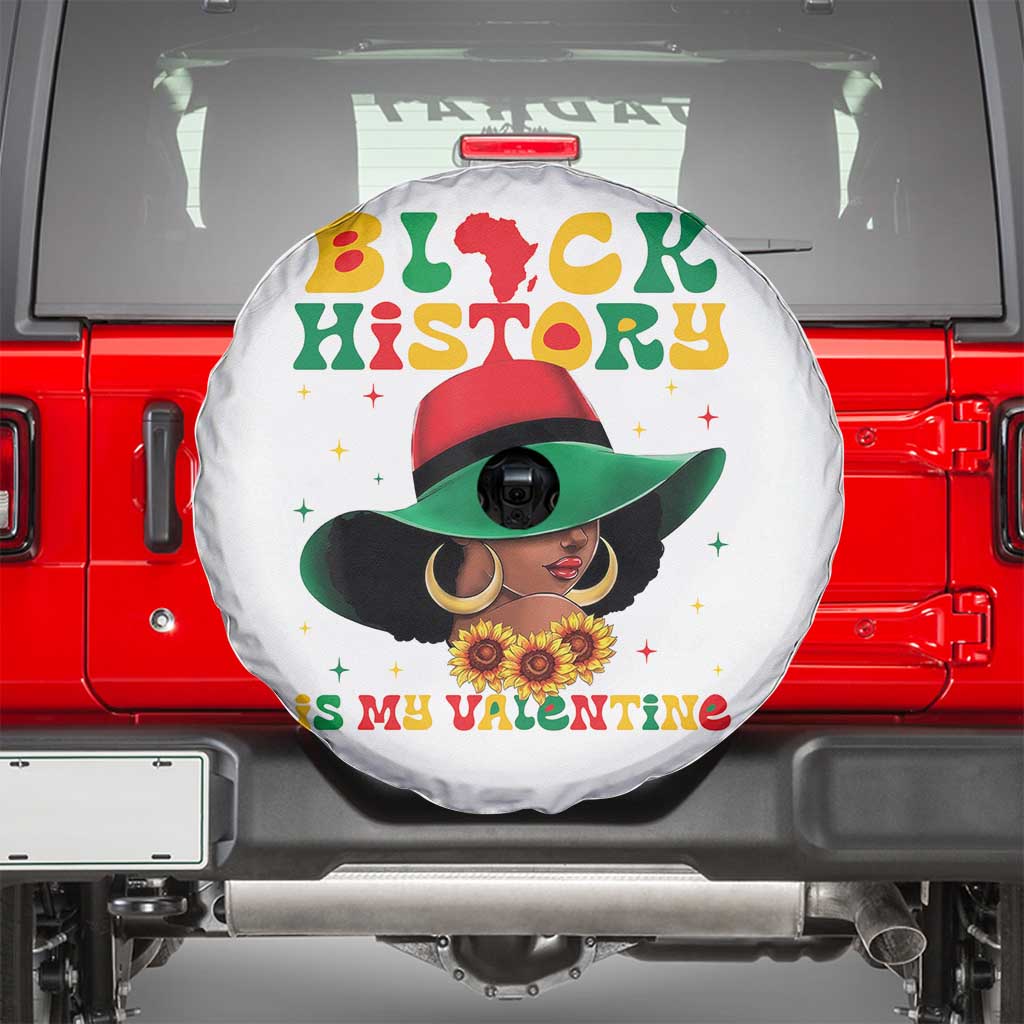 Black History Is My Valentine Spare Tire Cover Women Gift For February TS12 White Print Your Wear