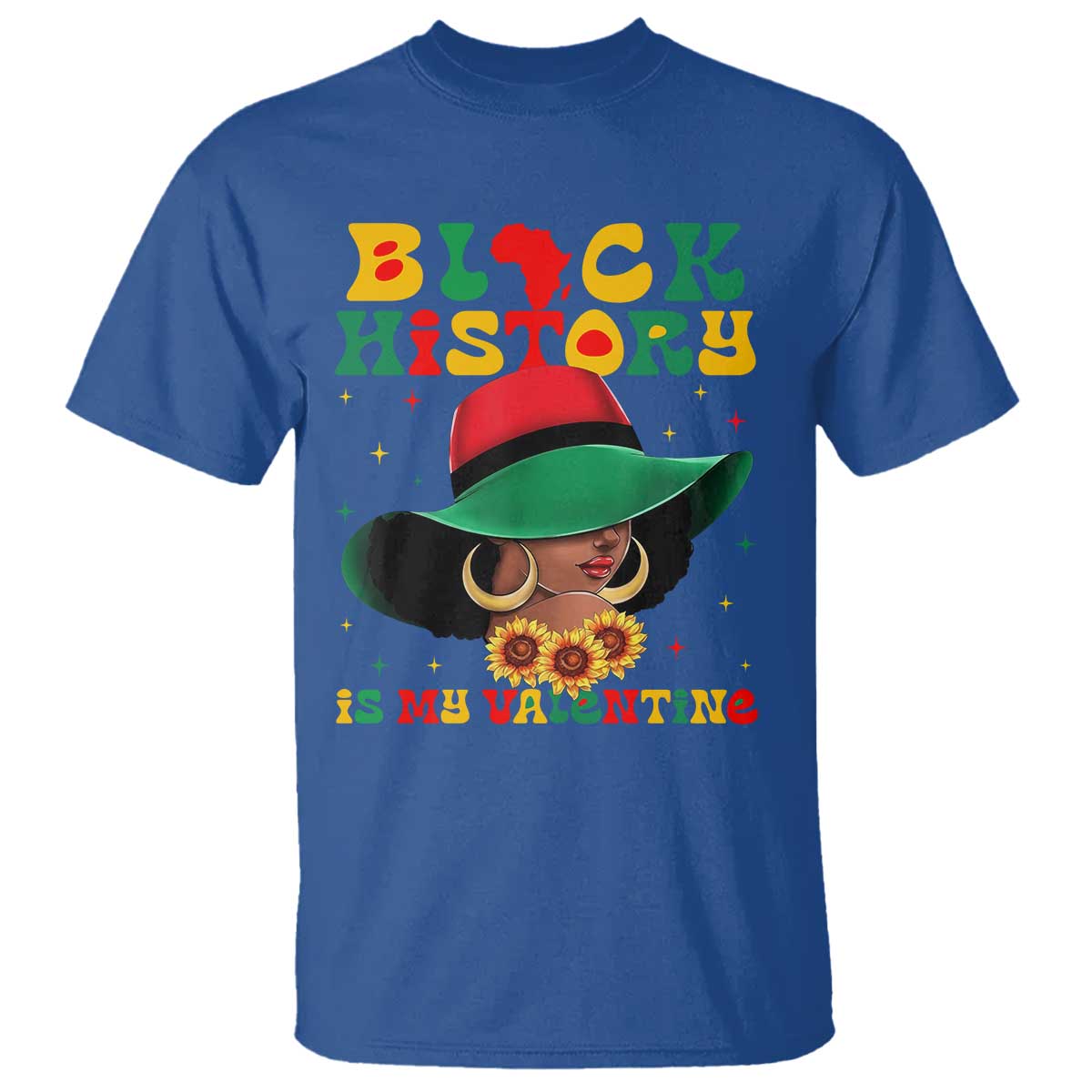 Black History Is My Valentine T Shirt Women Gift For February TS12 Royal Blue Print Your Wear