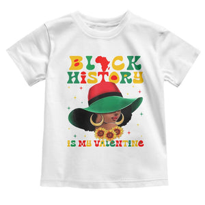 Black History Is My Valentine Toddler T Shirt Women Gift For February TS12 White Print Your Wear