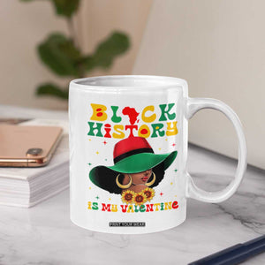 Black History Is My Valentine Coffee Mug Women Gift For February TS12 Print Your Wear