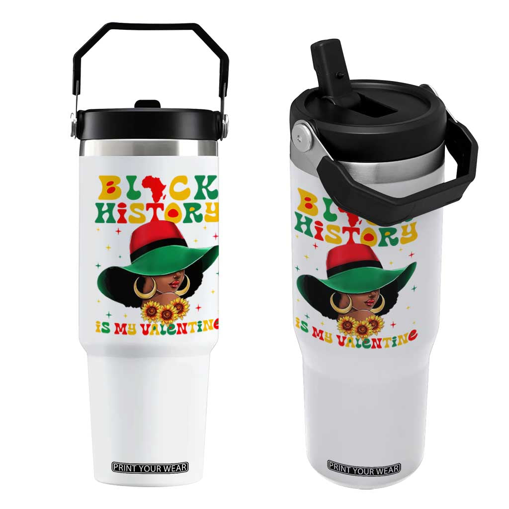 Black History Is My Valentine Flip Straw Tumbler Women Gift For February TS12 One Size: 30 oz White Print Your Wear