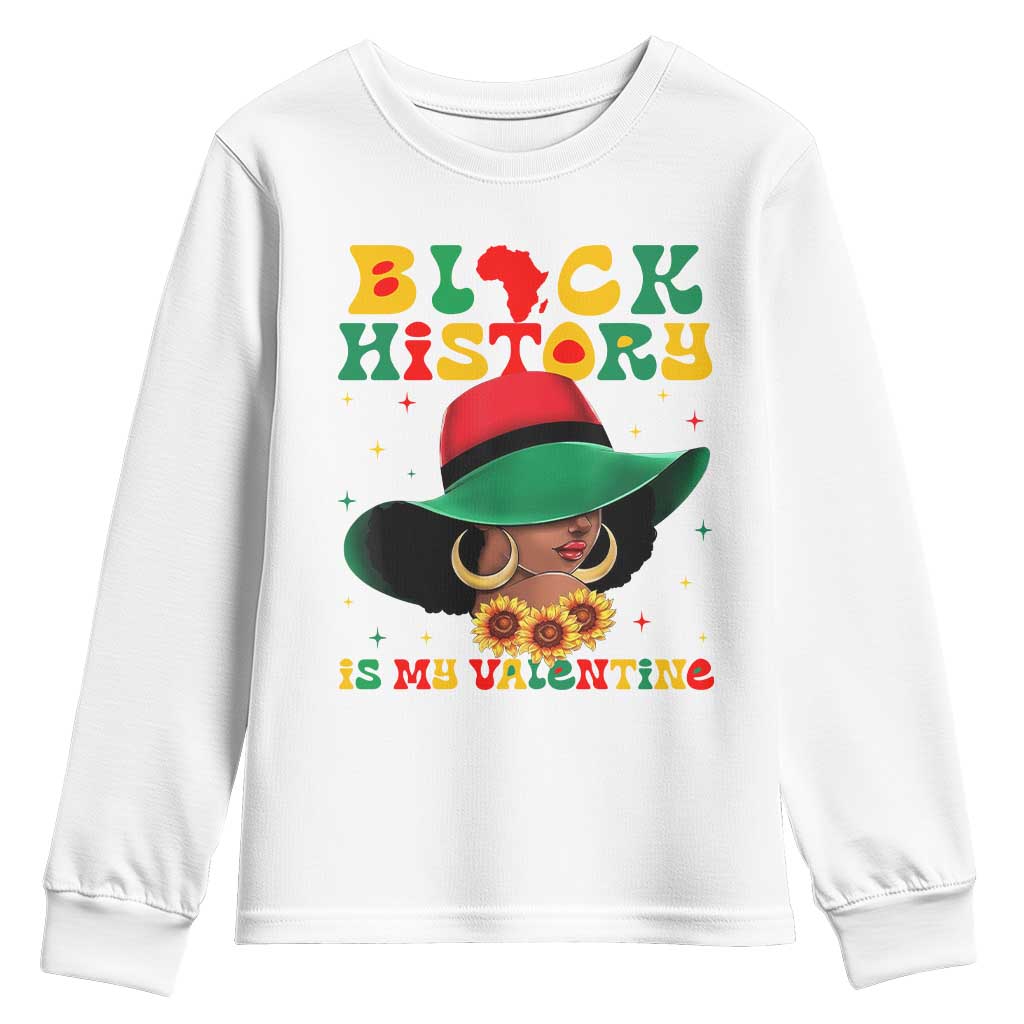 Black History Is My Valentine Youth Sweatshirt Women Gift For February TS12 White Print Your Wear