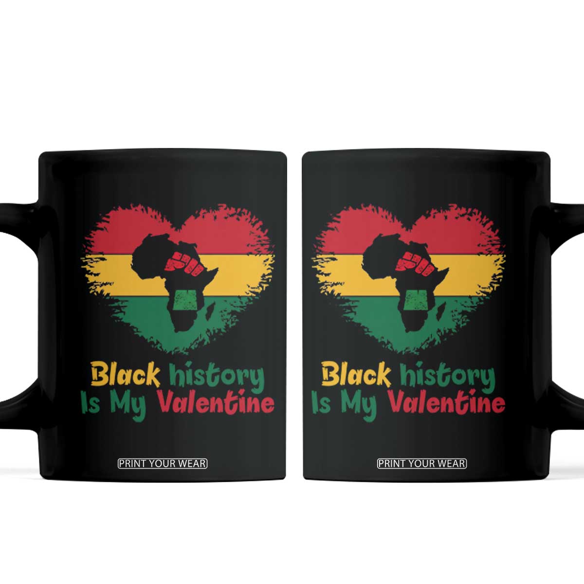 African American Women Pride Coffee Mug Black History Is My Valentine TS12 Black Print Your Wear