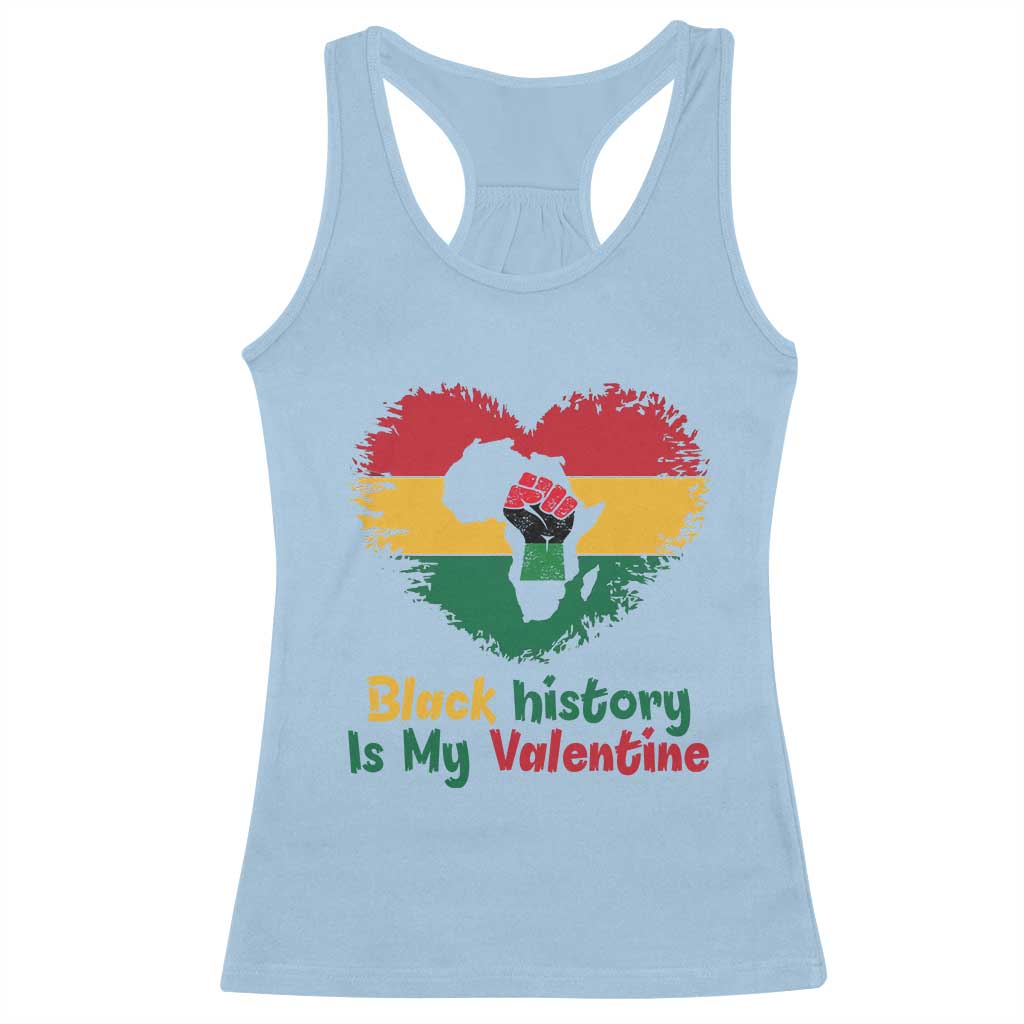 African American Women Pride Racerback Tank Top Black History Is My Valentine TS12 Light Blue Print Your Wear