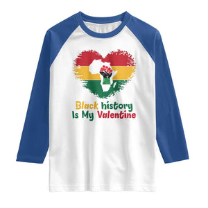 African American Women Pride Raglan Shirt Black History Is My Valentine TS12 White Royal Print Your Wear