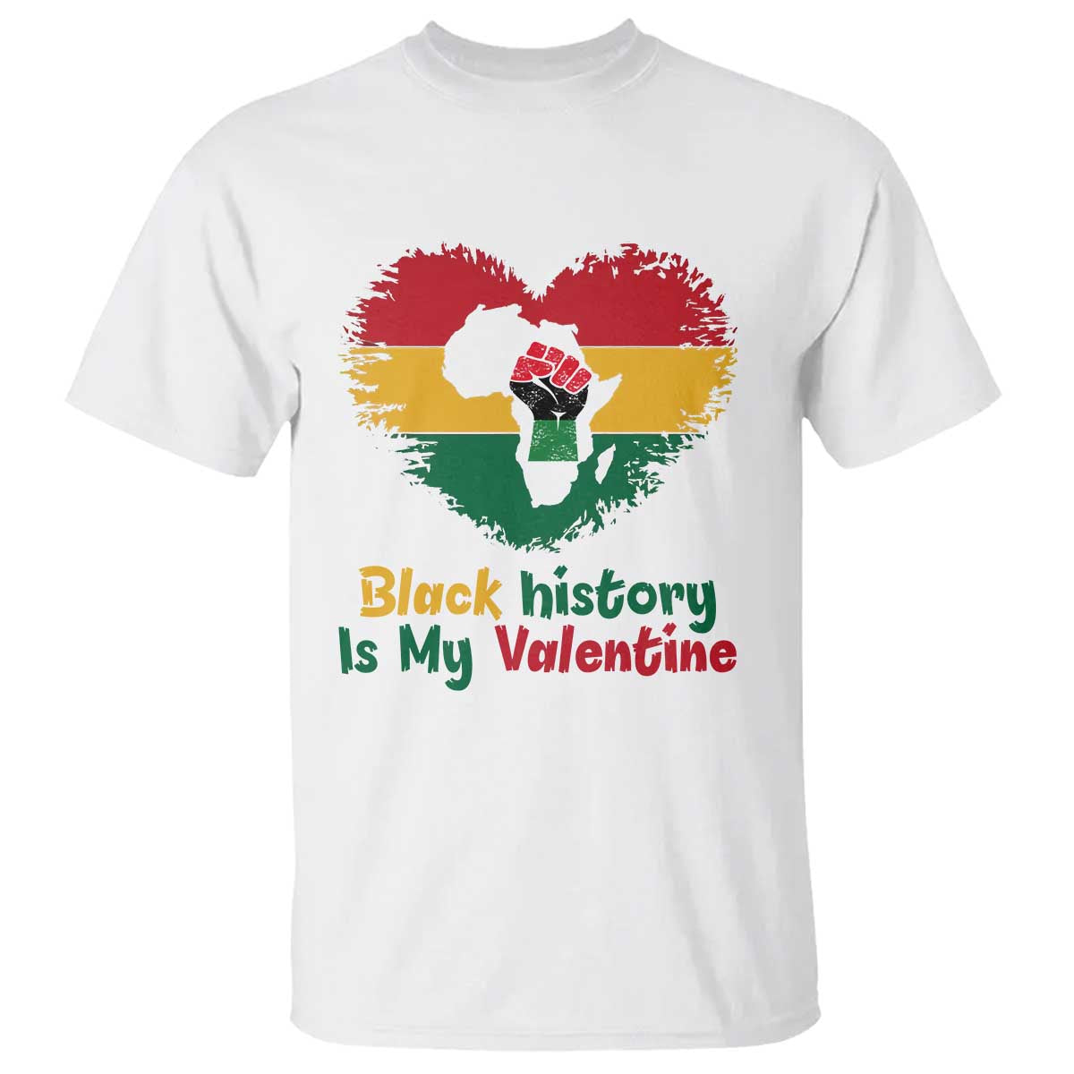 African American Women Pride T Shirt Black History Is My Valentine TS12 White Print Your Wear