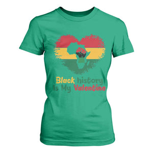 African American Women Pride T Shirt For Women Black History Is My Valentine TS12 Irish Green Print Your Wear