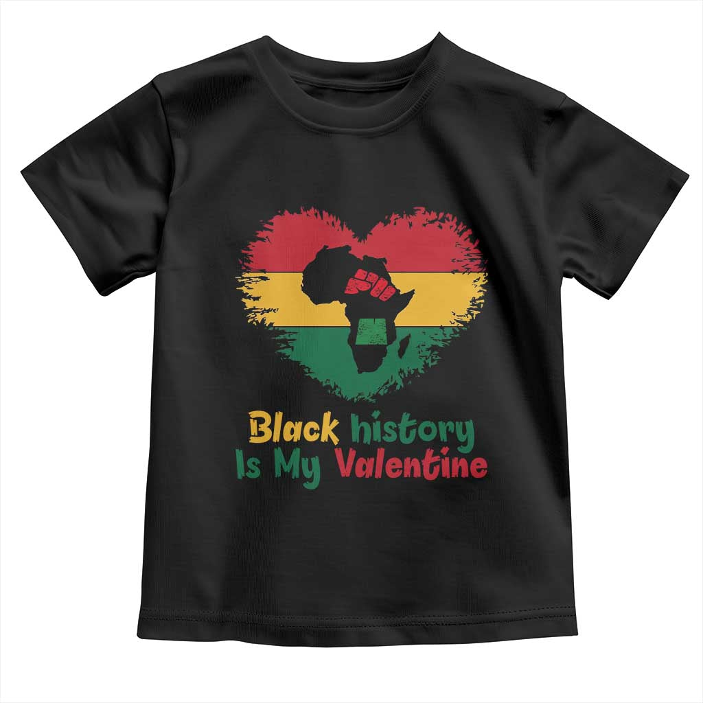 African American Women Pride Toddler T Shirt Black History Is My Valentine TS12 Black Print Your Wear