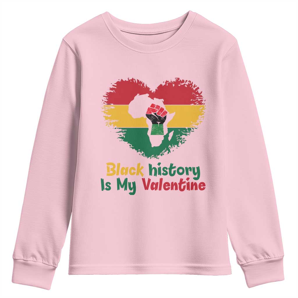 African American Women Pride Youth Sweatshirt Black History Is My Valentine TS12 Light Pink Print Your Wear