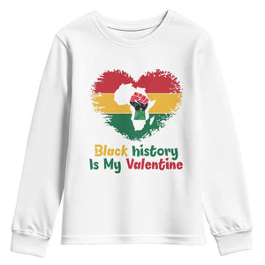 African American Women Pride Youth Sweatshirt Black History Is My Valentine TS12 White Print Your Wear