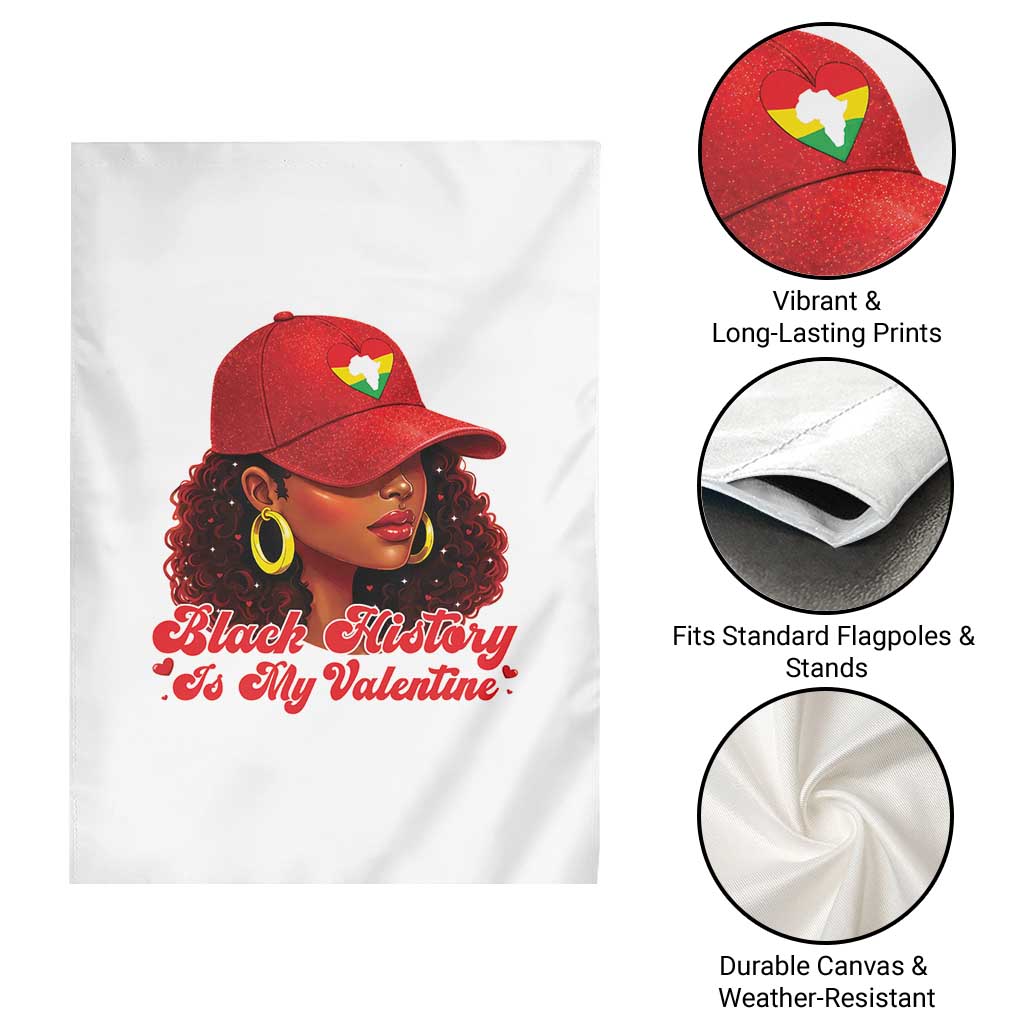 Black History Is My Valentine Garden Flag Melanin Pride Valentines Day Gift TS12 Print Your Wear