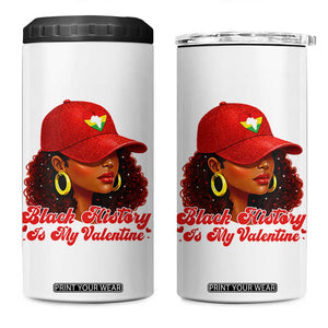 Black History Is My Valentine 4 in 1 Can Cooler Tumbler Melanin Pride Valentines Day Gift TS12 One Size: 16 oz White Print Your Wear