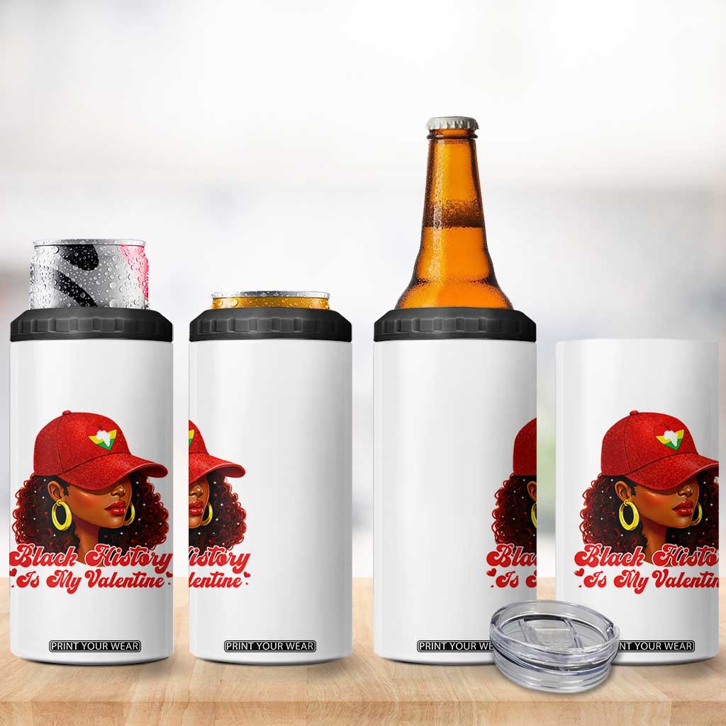 Black History Is My Valentine 4 in 1 Can Cooler Tumbler Melanin Pride Valentines Day Gift TS12 Print Your Wear